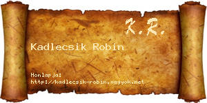 Kadlecsik Robin névjegykártya